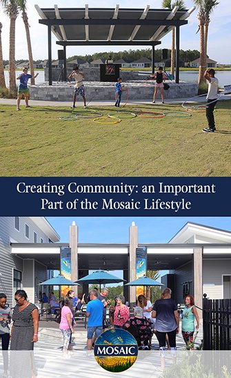 Creating Community an Important Part of the Mosaic Lifestyle