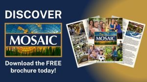 Discover Mosaic and Download the Free Brochure